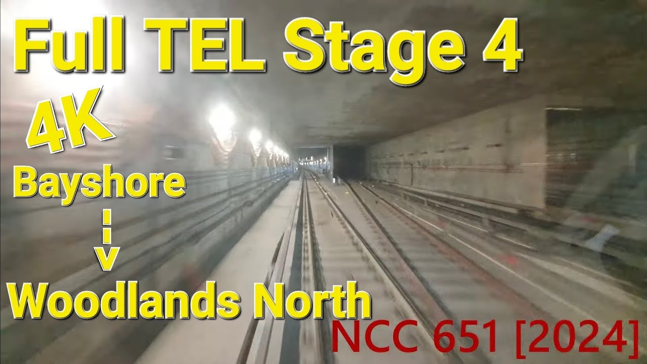 {4K30   W i d e   Lens} CT251 FULL TEL Stage 4 From Bayshore To Woodlands North