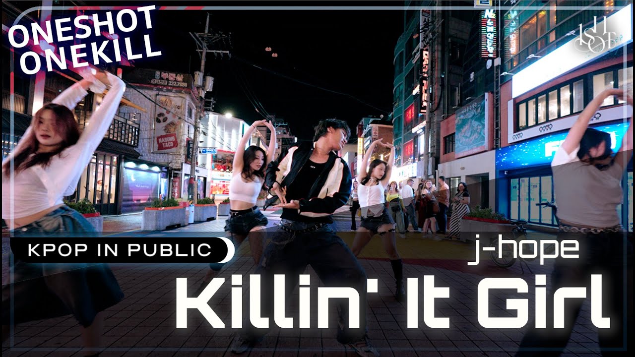 [KPOP IN PUBLIC] j-hope - ‘Killin' It Girl' Dance Cover by ONESHOT crew | 커버댄스