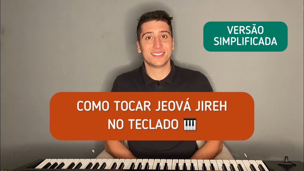 Como tocar JEOVÁ JIREH no teclado ( Para Iniciantes )
