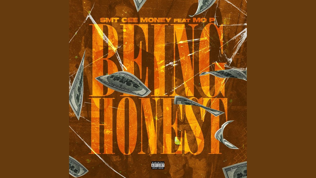 Being Honest (feat. Mo P.)