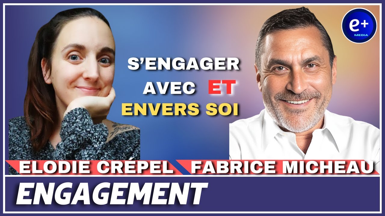 CHANGER SA VIE | Élodie Crépel et Fabrice Micheau | Énergies Positives Média