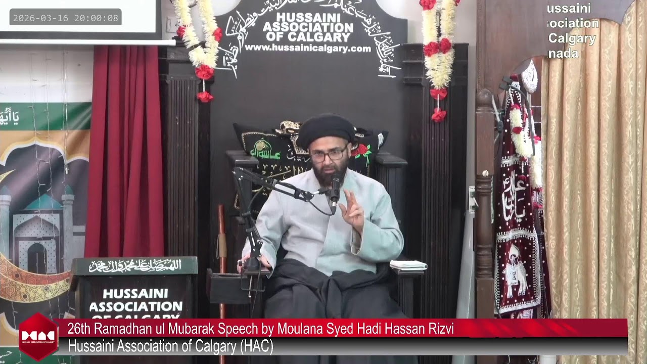26th Ramadhan ul Mubarak Speech by Moulana Syed Hadi Hassan @ Hussainia