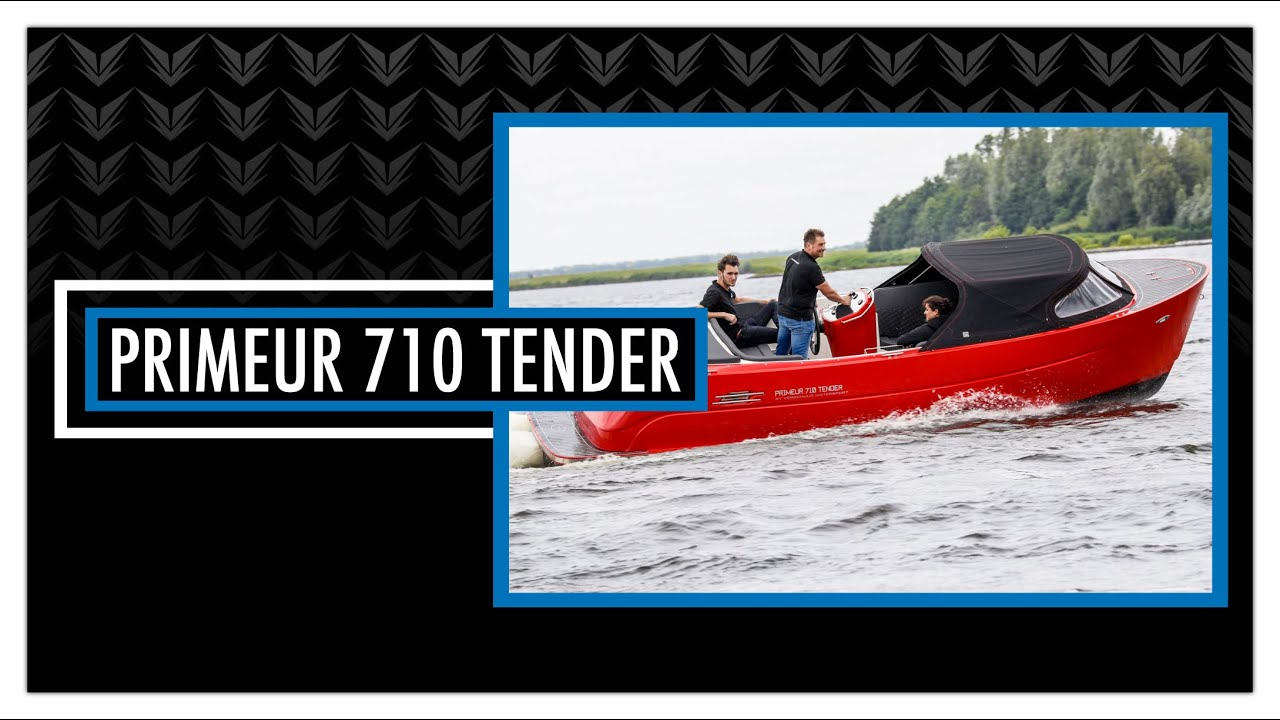 Sloep en tender videoblog #208: Primeur 710 tender