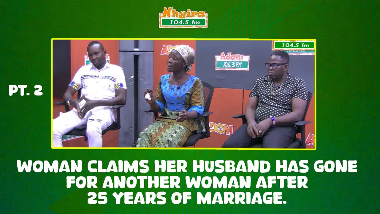 PT 2: Woman claims her husband has gone for another woman after 25 years of marriage.