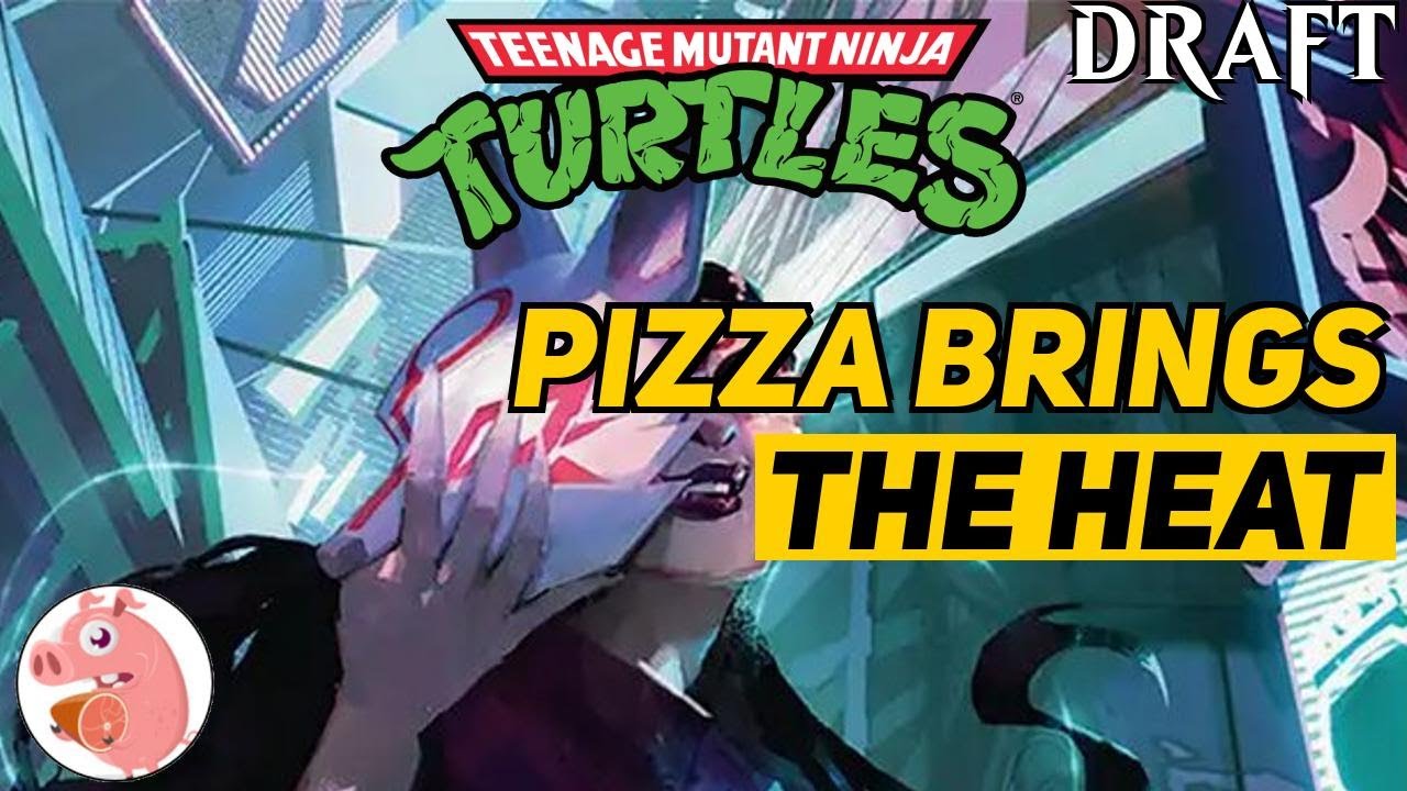 Pizza Brings The Heat | Teenage Mutant Ninja Turtles Bo3 Draft | MTG Arena