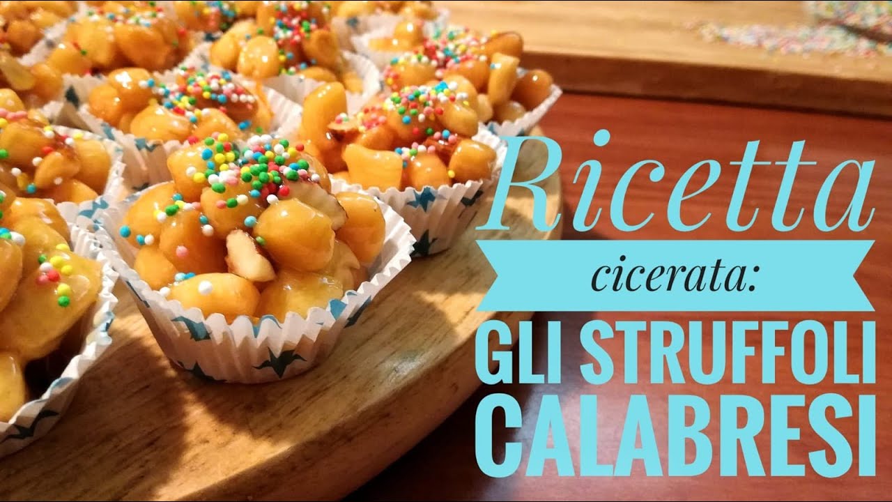 Cicerata: gli struffoli calabresi Ricetta tradizionale - ricetta del Natale