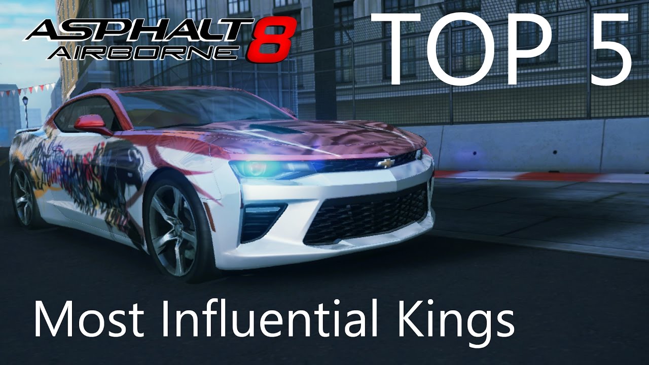 Asphalt 8: Top 5 Most Influential Kings