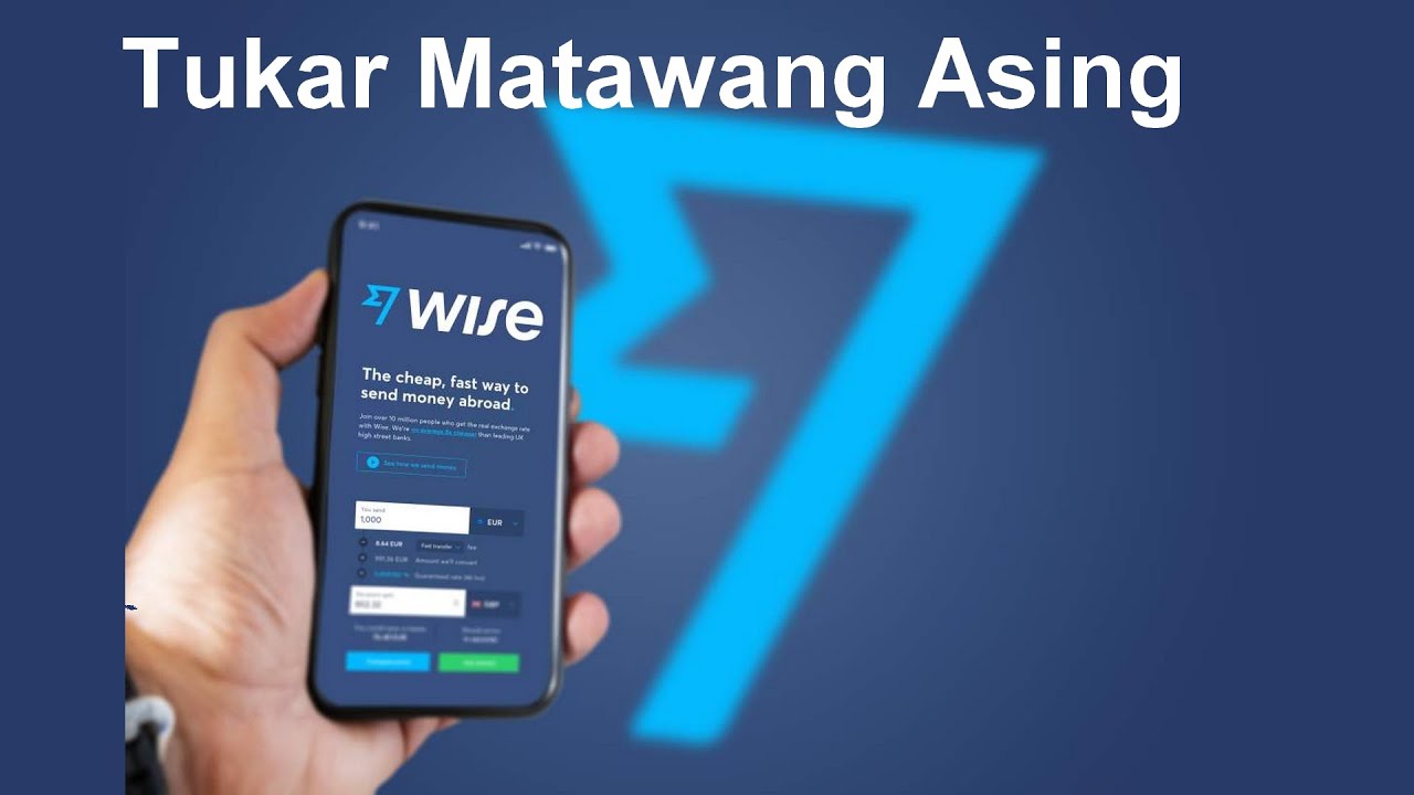 Cara Tukar Matawang Asing Mudah Dan Murah Dengan WISE