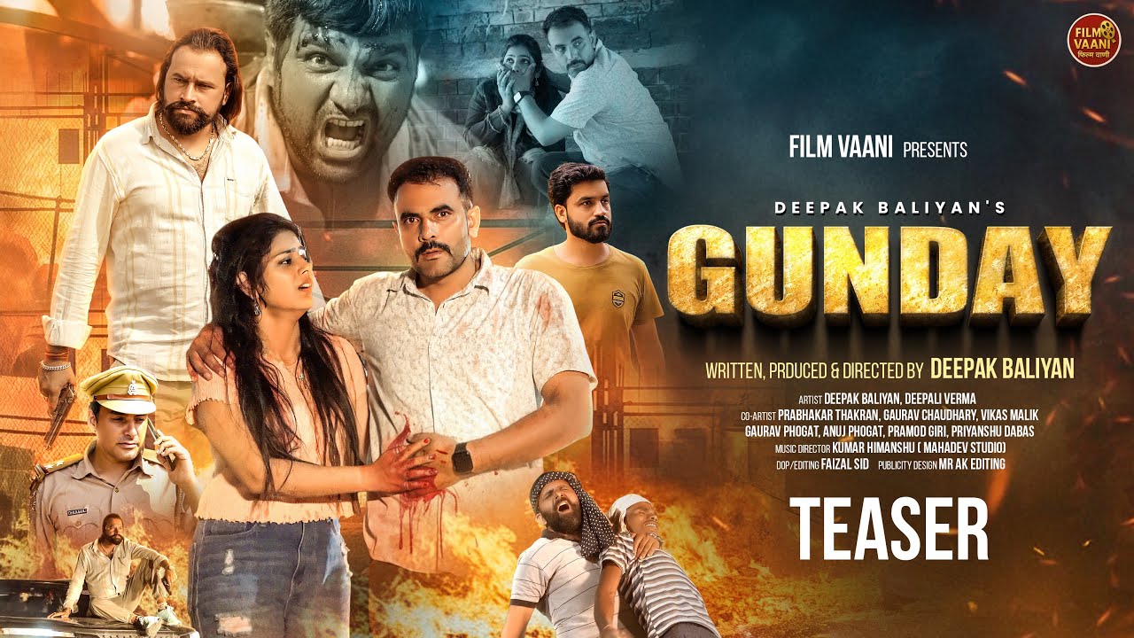 Gunday (गुंडे) Teaser | Deepak Baliyan | Deepali Verma | Gaurav Ch | #gunday #newmovie