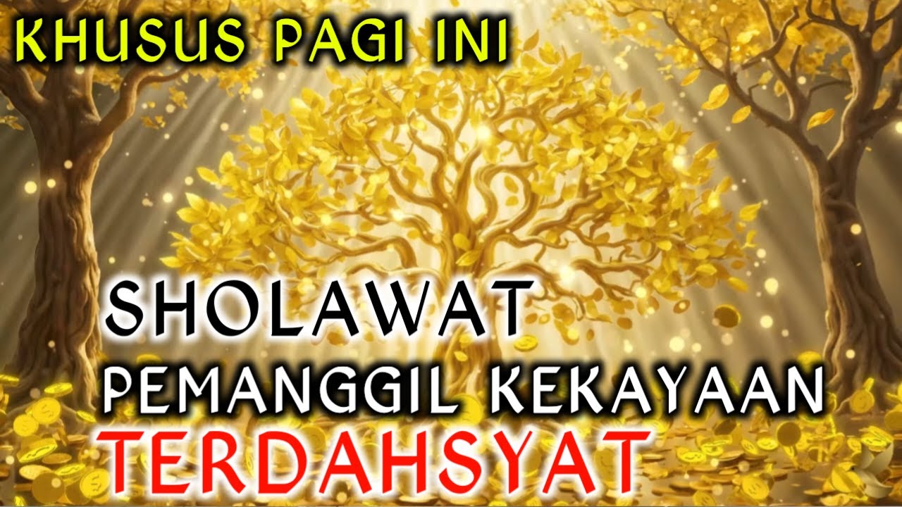 Uang, Keberuntungan & Kemakmuran Pasti Kamu Dapatkan, SHOLAWAT JIBRIL PENARIK REZEKI,Sholawat Jibril