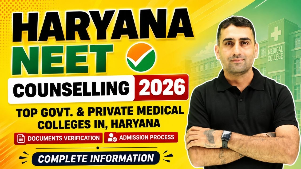 Haryana NEET Counselling 2026 | Top Govt & Private Medical Colleges | Choice Filling, Fees & Cutoff