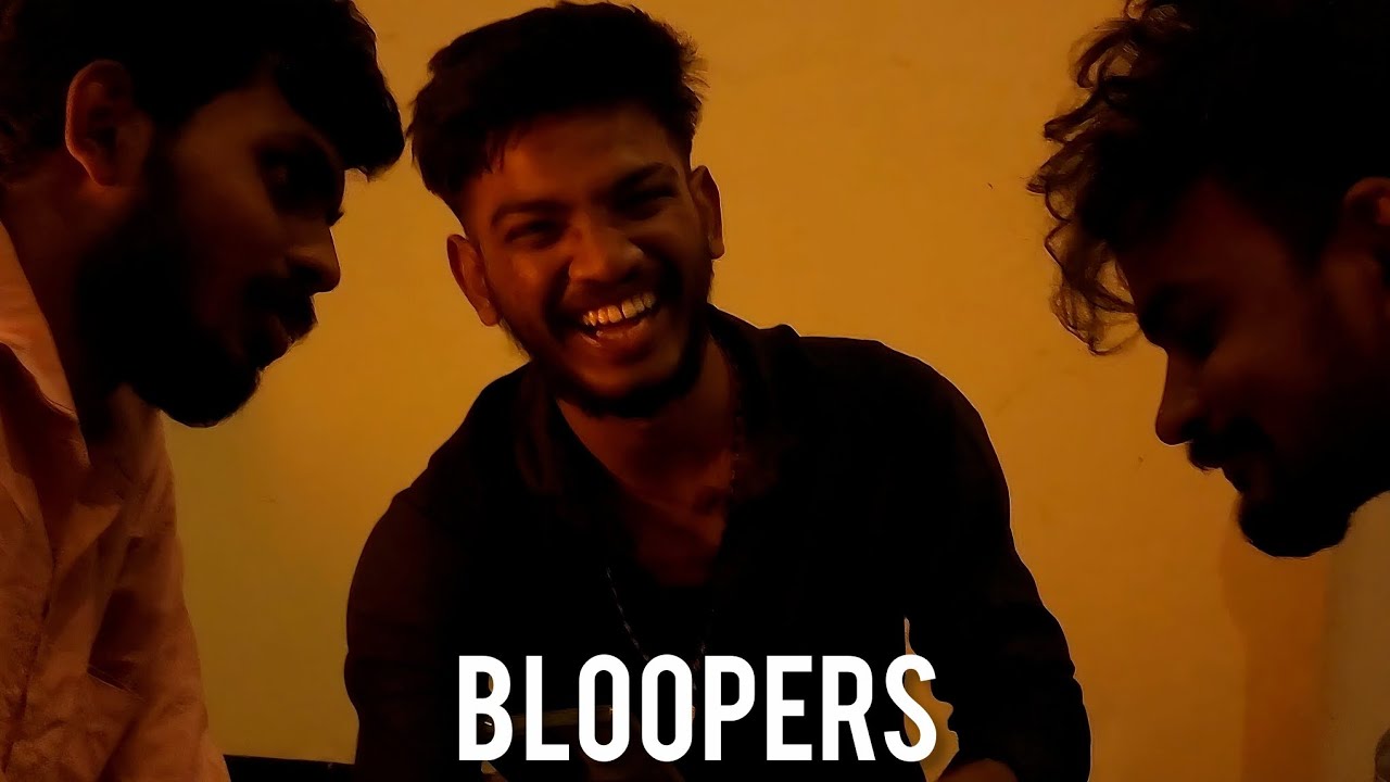 Bloopers of Vinai | Short Film 