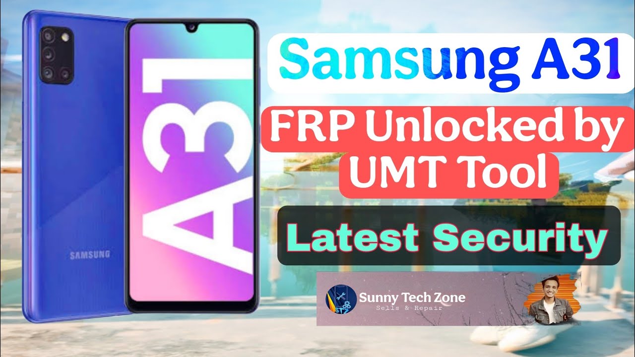 Samsung A31 (A315F) FRP Unlocked by UMT Tool | Sunny Tech Zone 2025