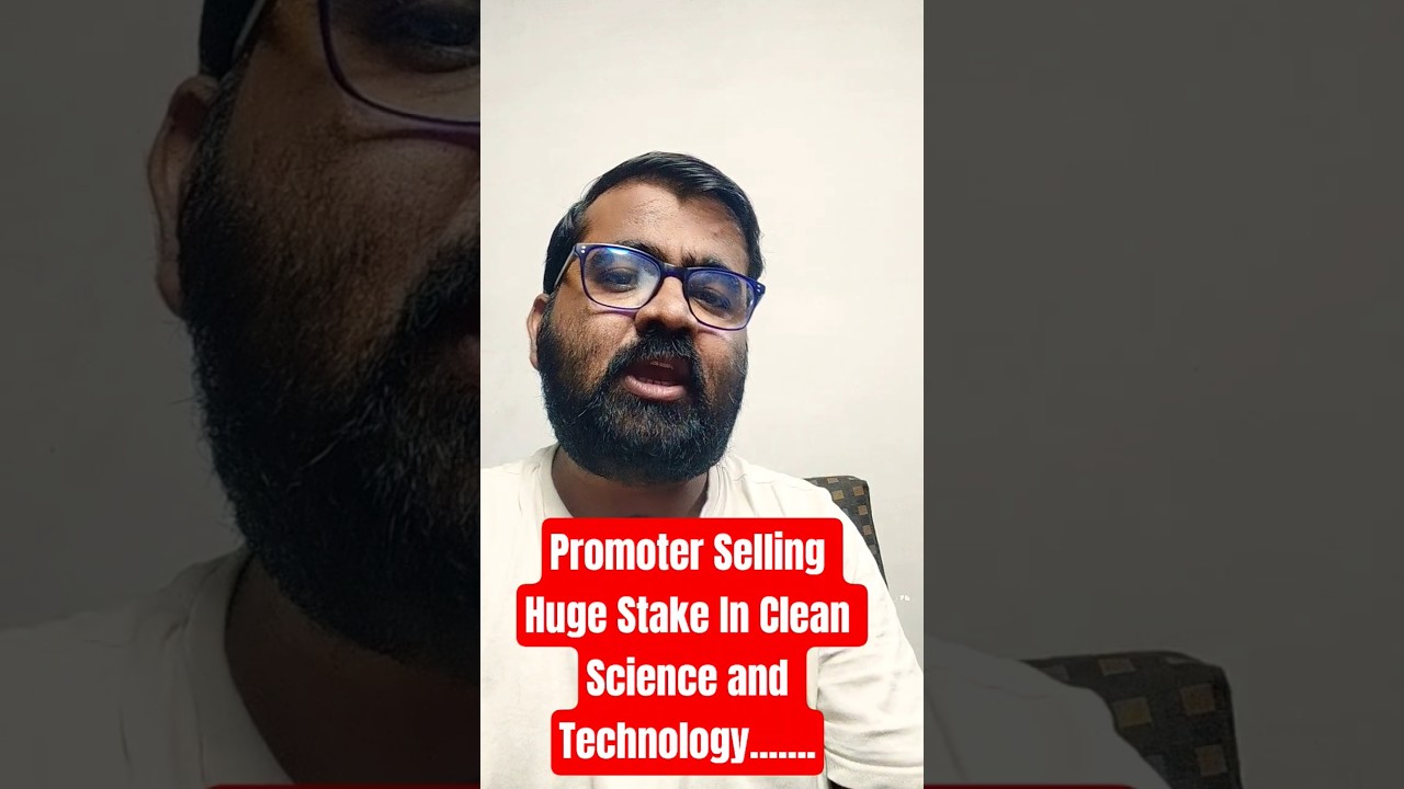 Promoters Of Clean Science And Technology Selling Minority Stake | #shorts #ytshorts #cleanscience