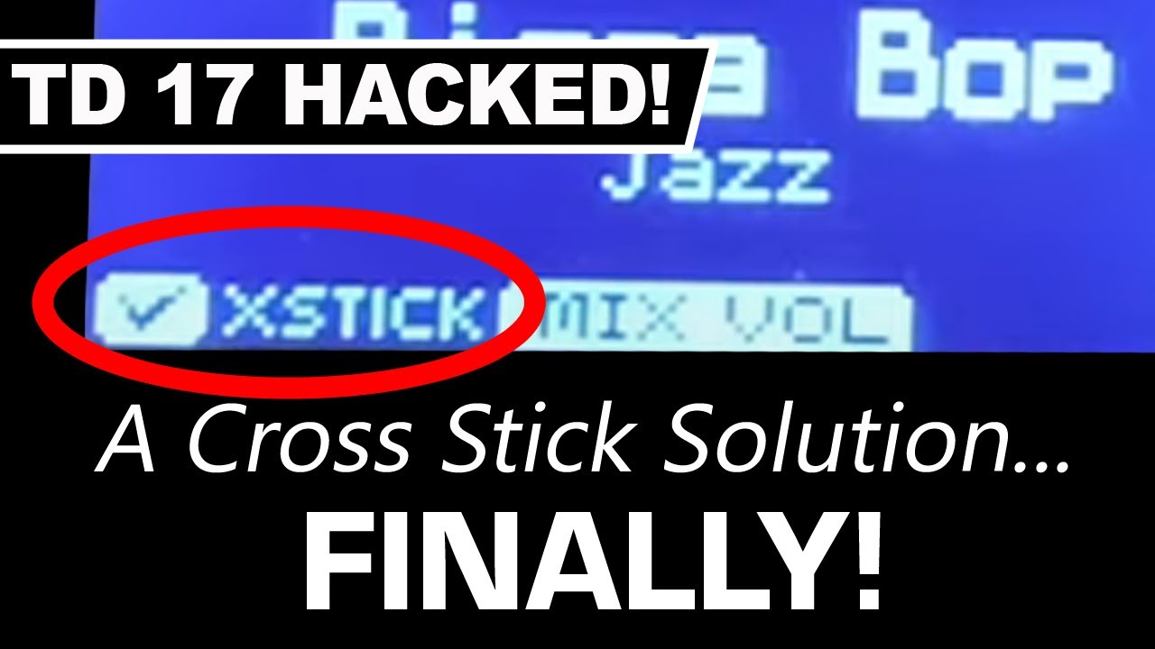 TD 17 Cross Stick SOLVED!