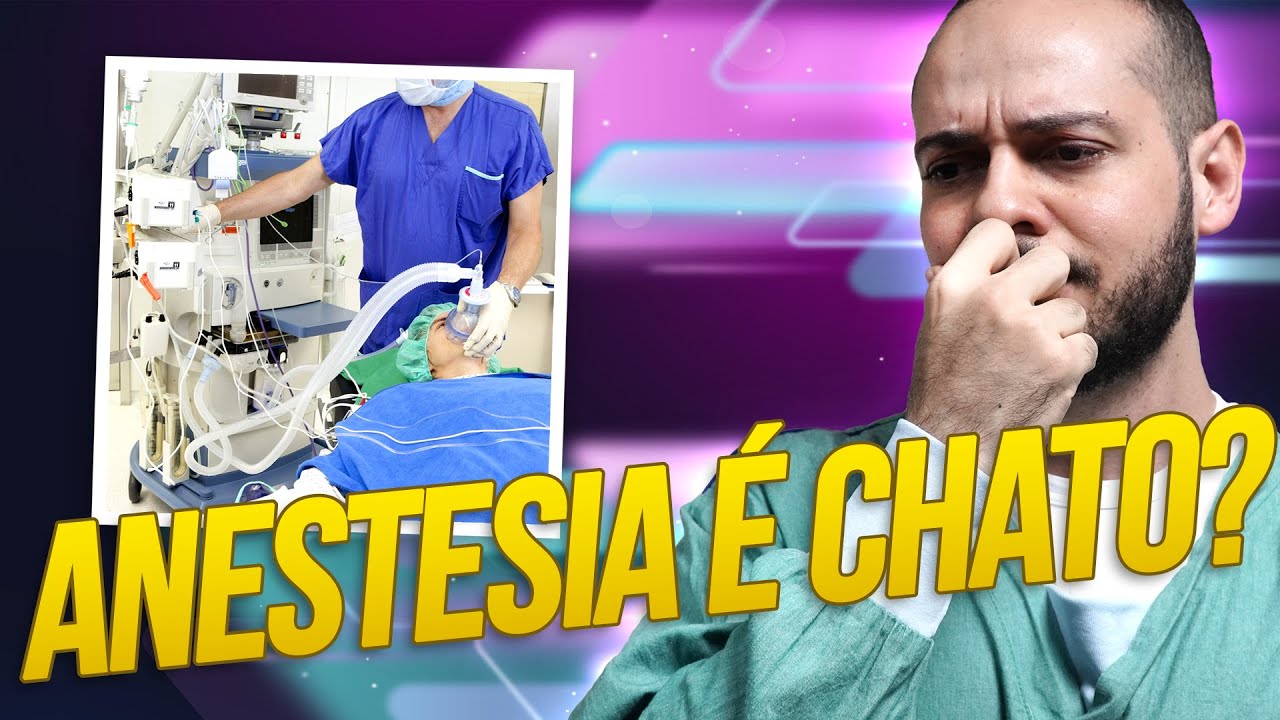 Afinal, Anestesia é chato?