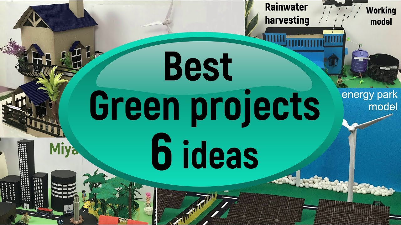 Green project ideas | Environmental protection and awareness models | Save Earth, science projects