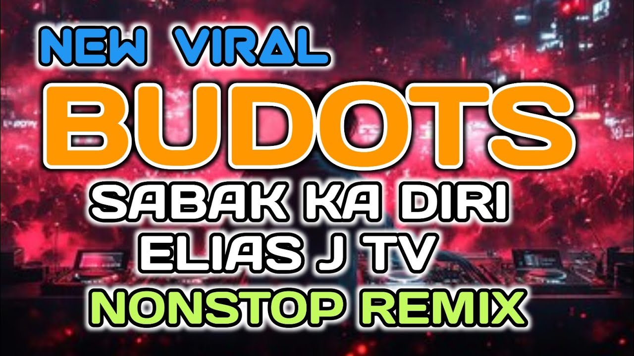 New TIKTOK VIRAL BUDOTS REMIX |  PARTY MIX TIKTOK HIRS ELIAS J TV DISCO MIX