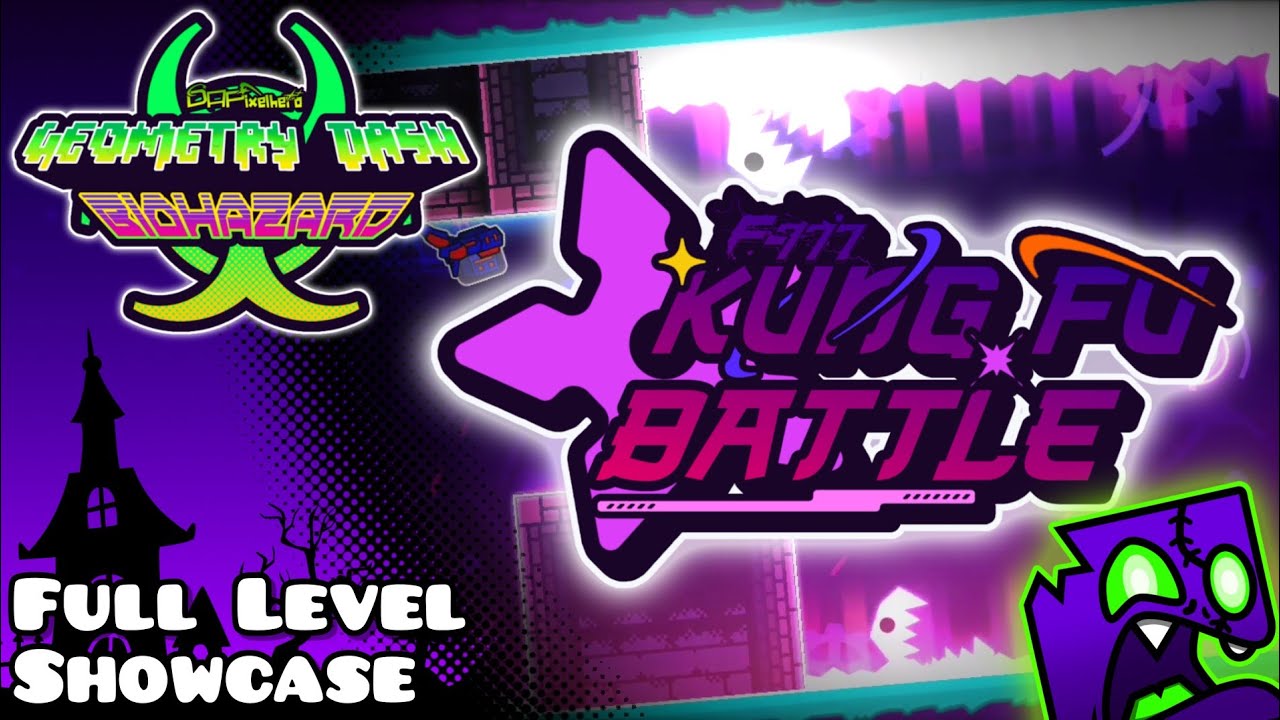 DAPixelhero's Geometry Dash: Biohazard (Fan Project Remake) - Level 1: Kung Fu Battle