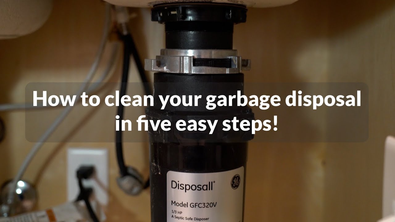 How to Clean Your Garbage Disposal