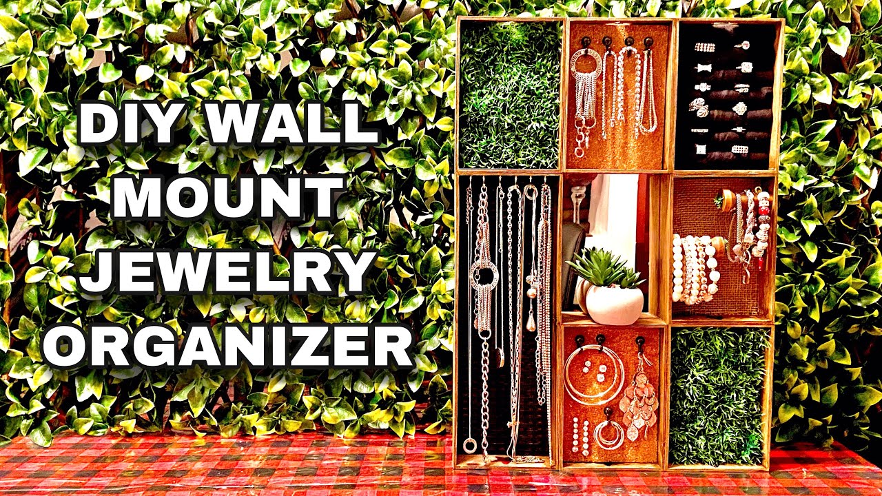 DIY Wall Mount Jewelry Organizer