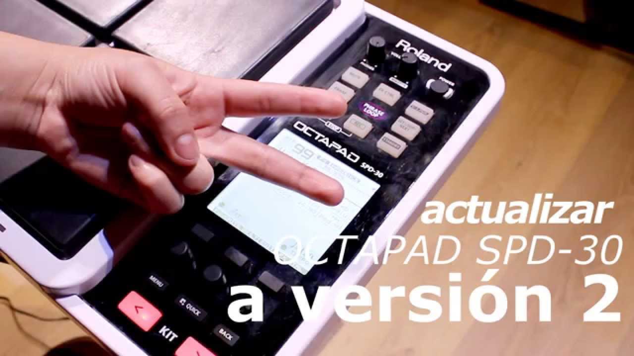 Actualizar Octapad spd-30 a versión 2 - Tutorial - Devadip Chunga