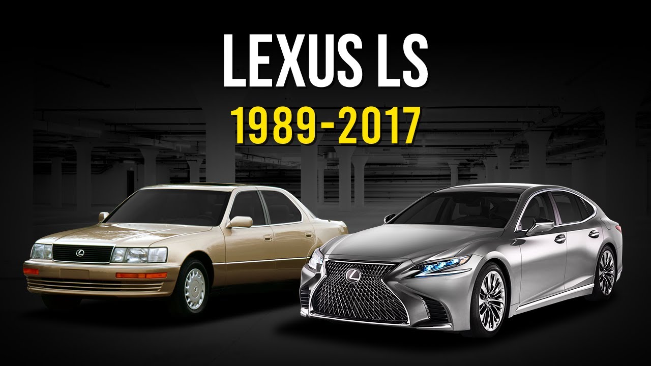 Lexus LS Evolution (from 1989 to 2017)