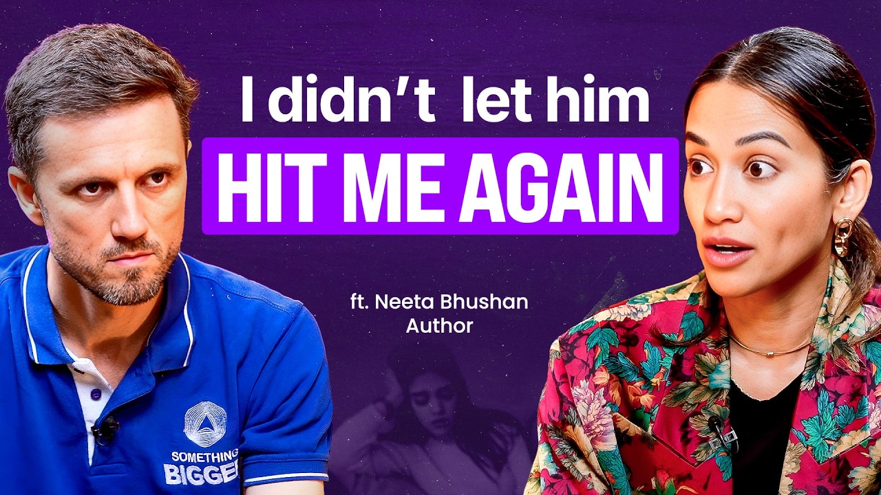 How I Escaped an Abusive Toxic Marriage and Found Happiness Again ft. Neeta Bhushan