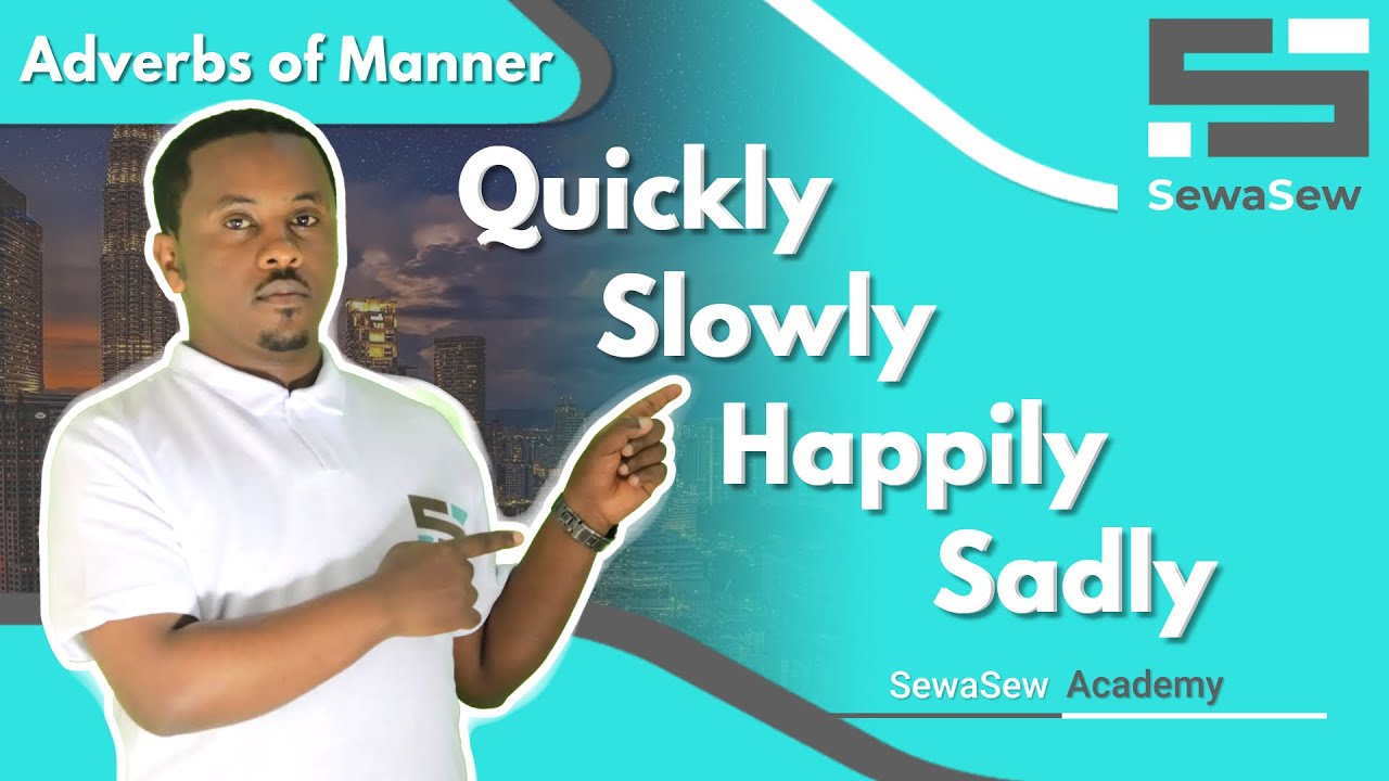 Adverbs of Manner - Full Course 28