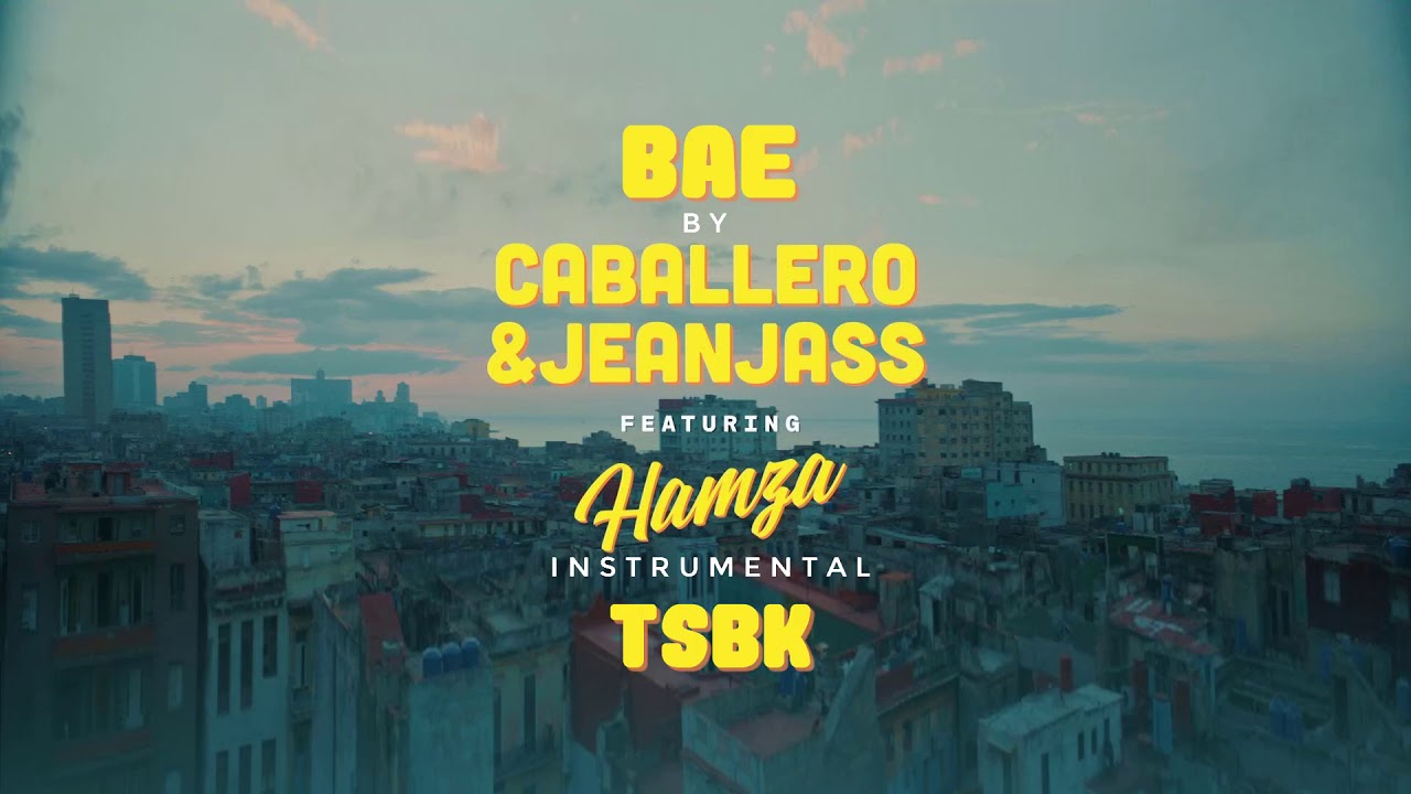 [INSTRUMENTAL] Caballero & JeanJass - Bae ft. Hamza