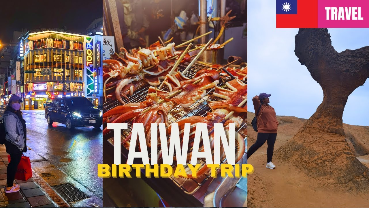 Taiwan Birthday Trip | Wanderbites by Bobbie