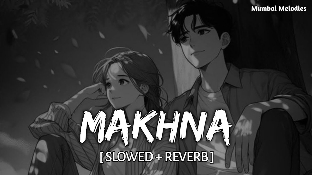 MAKHNA - Drive (Slowed + Reverb) || suman morning || textaudio