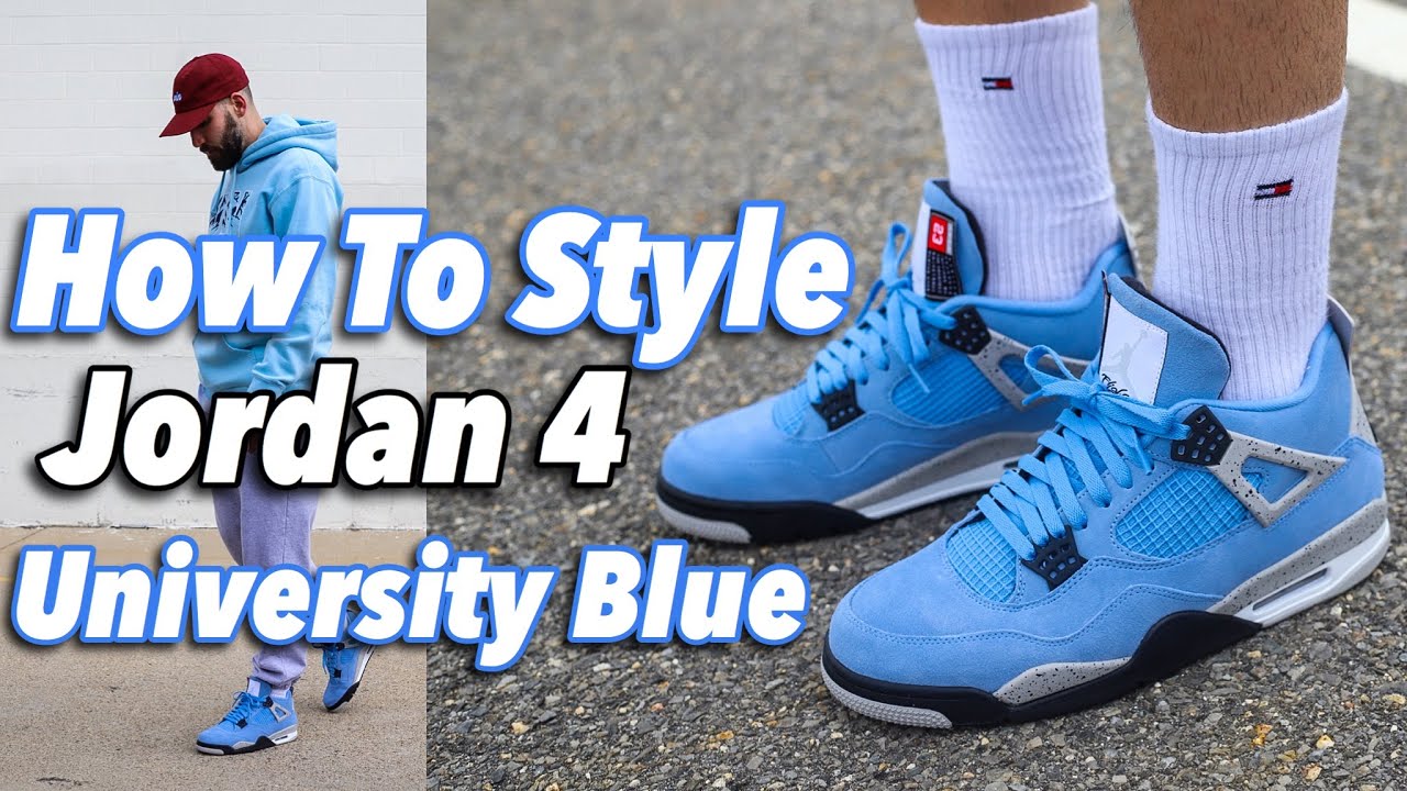 HOW TO STYLE AIR JORDAN 4 "UNIVERSITY BLUE" - UNC JORDAN IV ON FEET