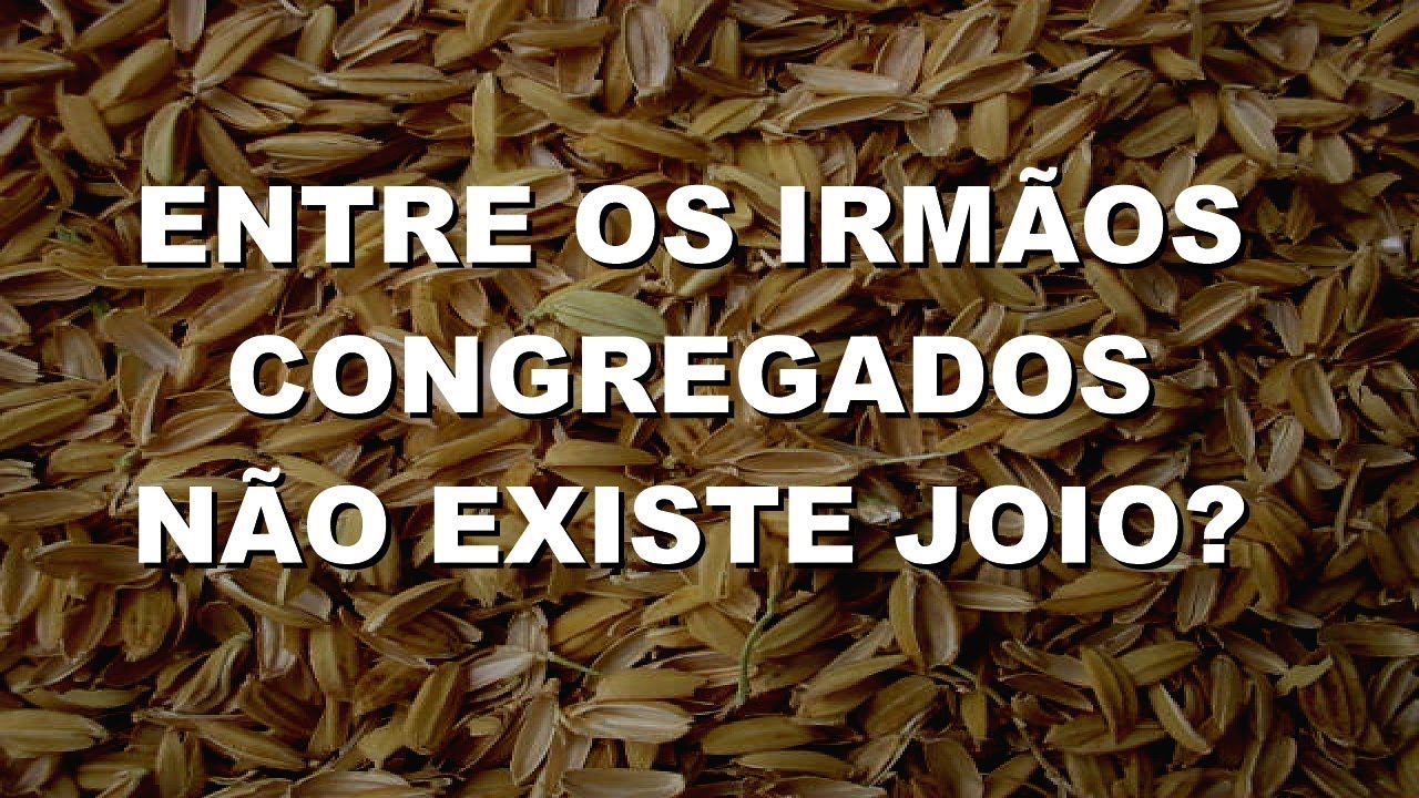 #2033 Entre os irmãos congregados não existe joio? Mario Persona