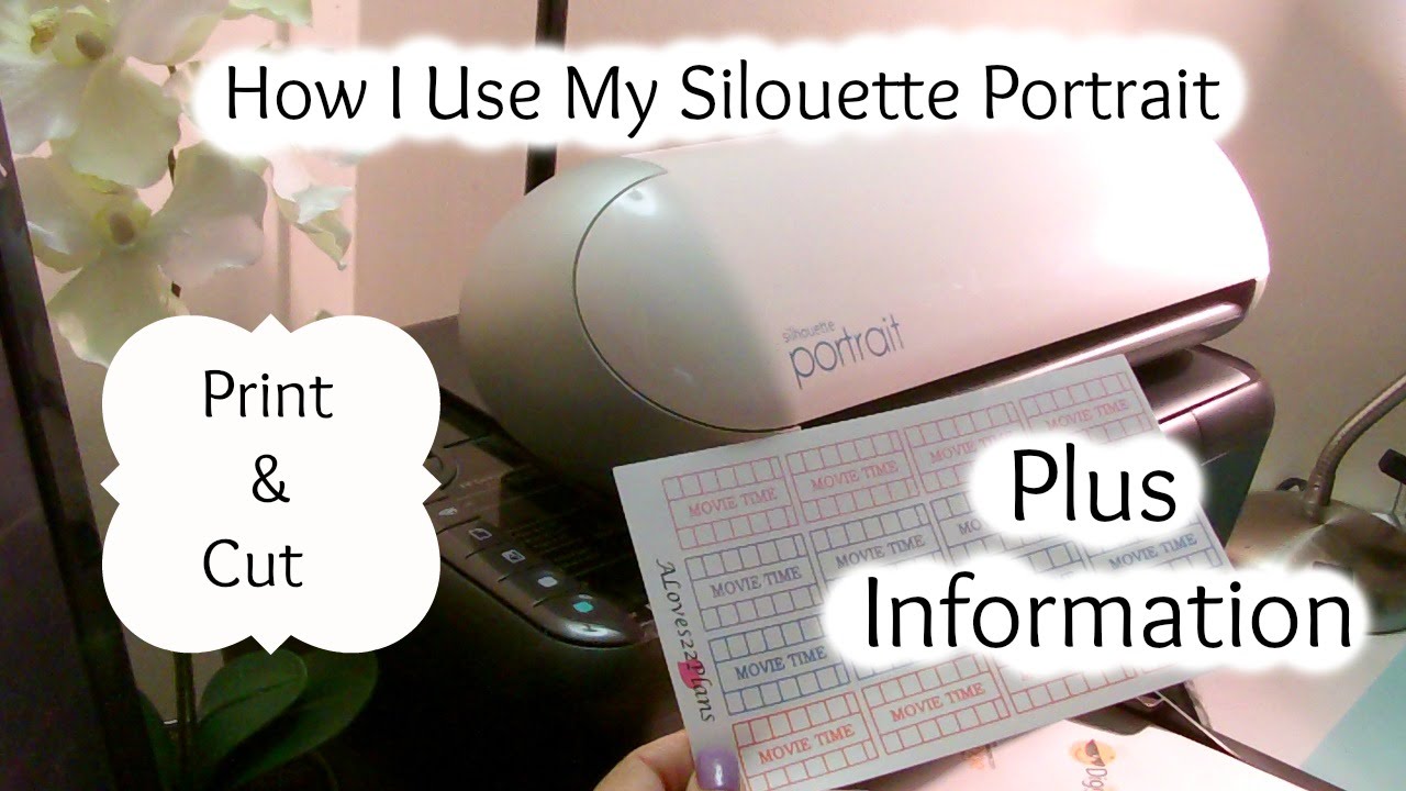 How I Use My Silhouette Portrait + Helpful Information