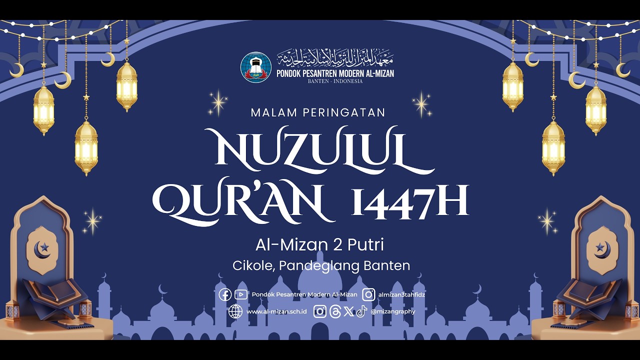 🔴 Nuzulul Qur'an 1447 H | Pondok Pesantren Modern Al-Mizan 2 Putri Pandeglang