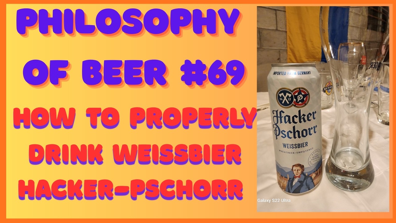 Hacker-Pschorr Weissbier Review | Bavarian Wheat Beer Philosophy | Philosophy of beer #69