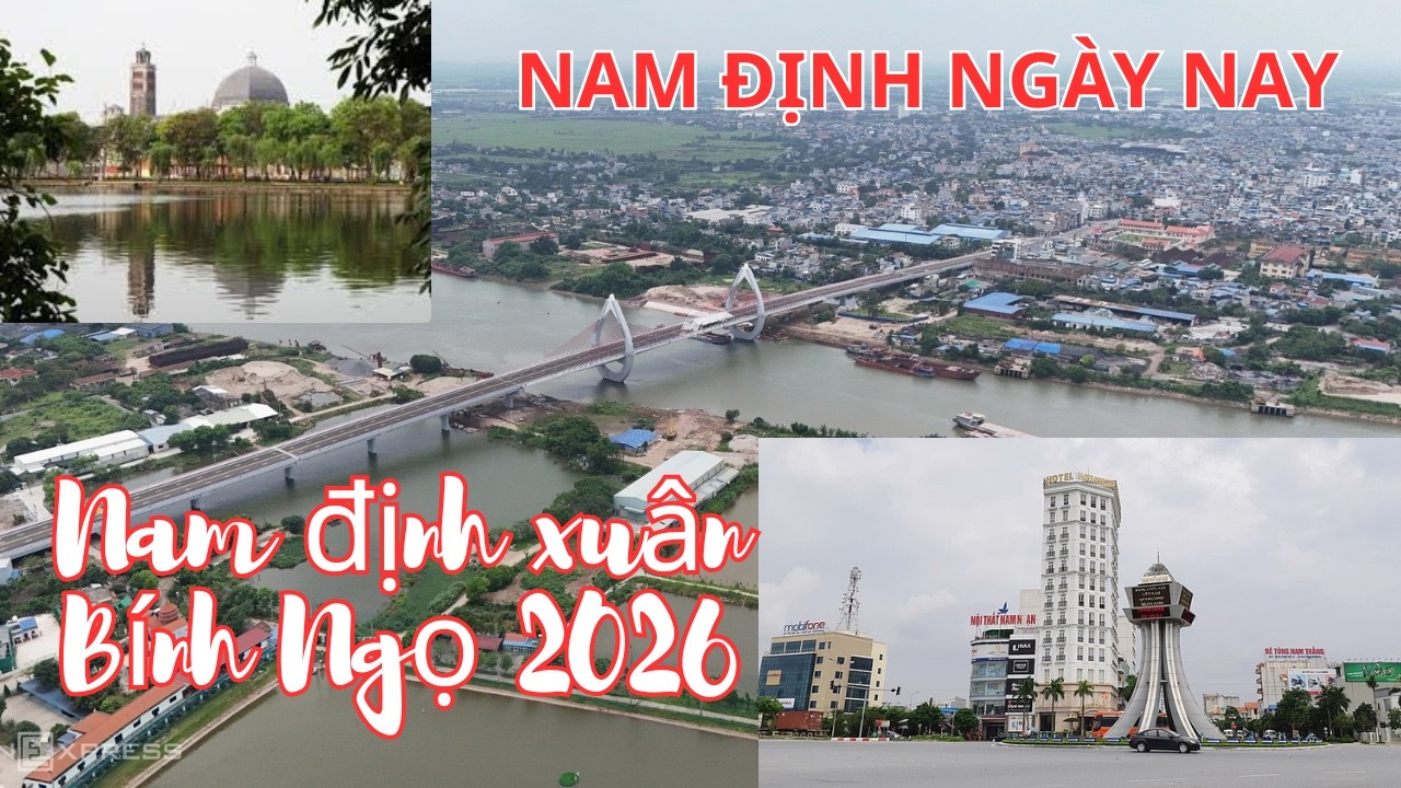NAM ĐỊNH XUÂN BÍNH NGỌ 2026.