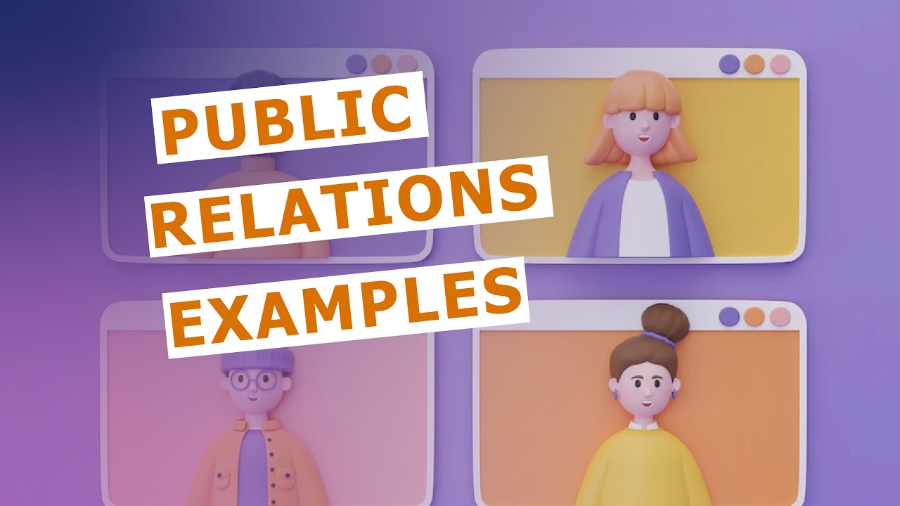 Public Relations Examples 2024