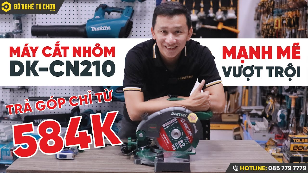 MÁY CẮT NHÔM MINI DEKTON DK-CN210 - Nhỏ mà Ngon - Vượt trội I Đồ Nghề Tự Chọn