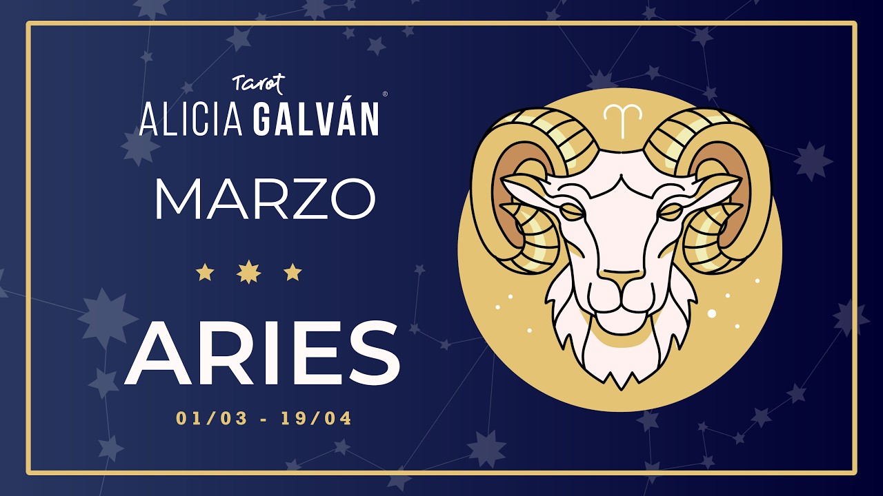 Hor&oacute;scopo Mensual Aries Marzo 2026 ♈️ ❤️ - Alicia Galv&aacute;n