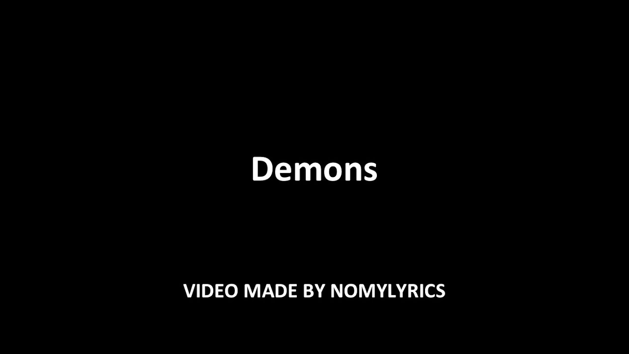 Nomy - Demons (Official song) w/lyrics