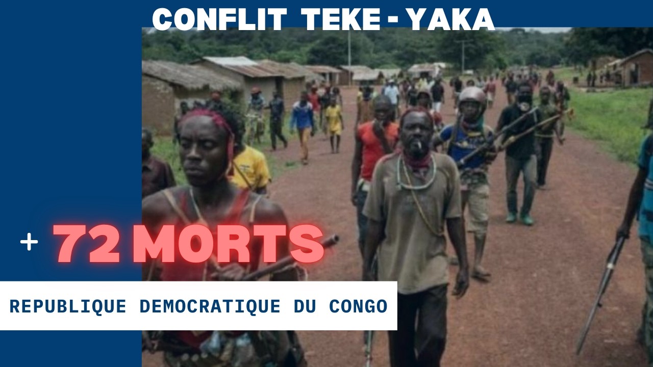 RDCONGO: 72 MORTS DANS UNE ATTAQUE DE MILICE MOBONDO