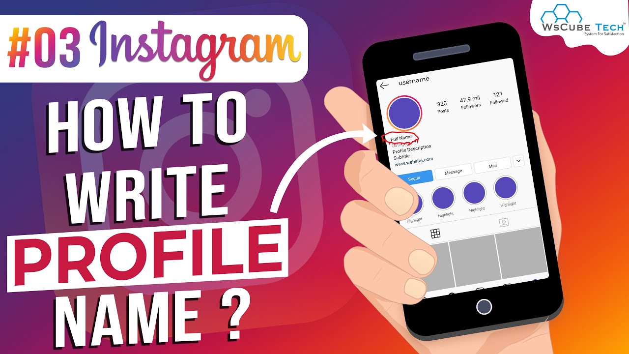 How to write perfect profile name - Instagram Growth (Part 3) | WsCube Tech