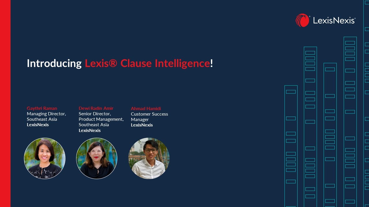 The Launch of Lexis&reg; Clause Intelligence!