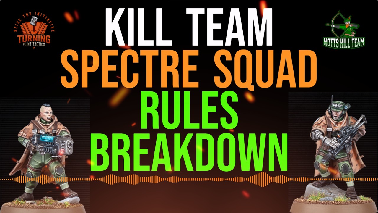 Kill Team: Spectre Squad: Разбор правил