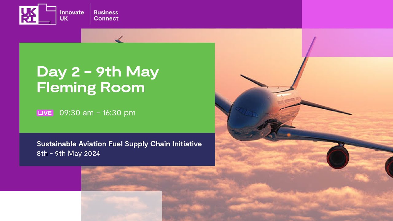 Sustainable Aviation Fuel Supply Chain Initiative: Day 2 - Fleming Room