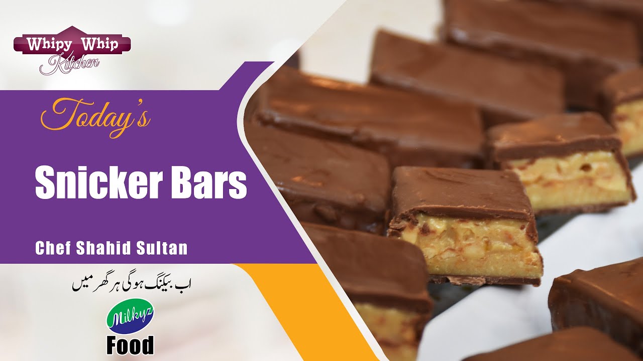 Snicker Bars | Chef Shahid Sultan | Milkyz Food | Recipe