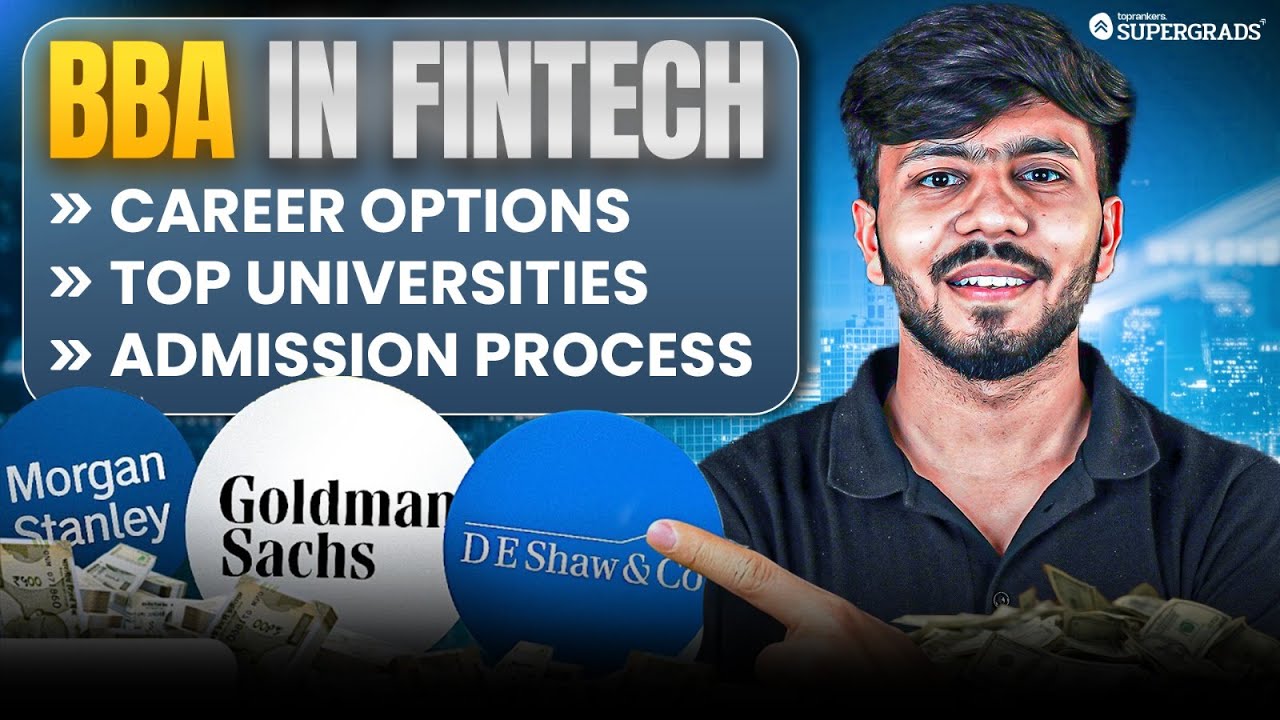 Everything About BBA in FinTech: Career Options, Top Colleges & Admission Process Explained