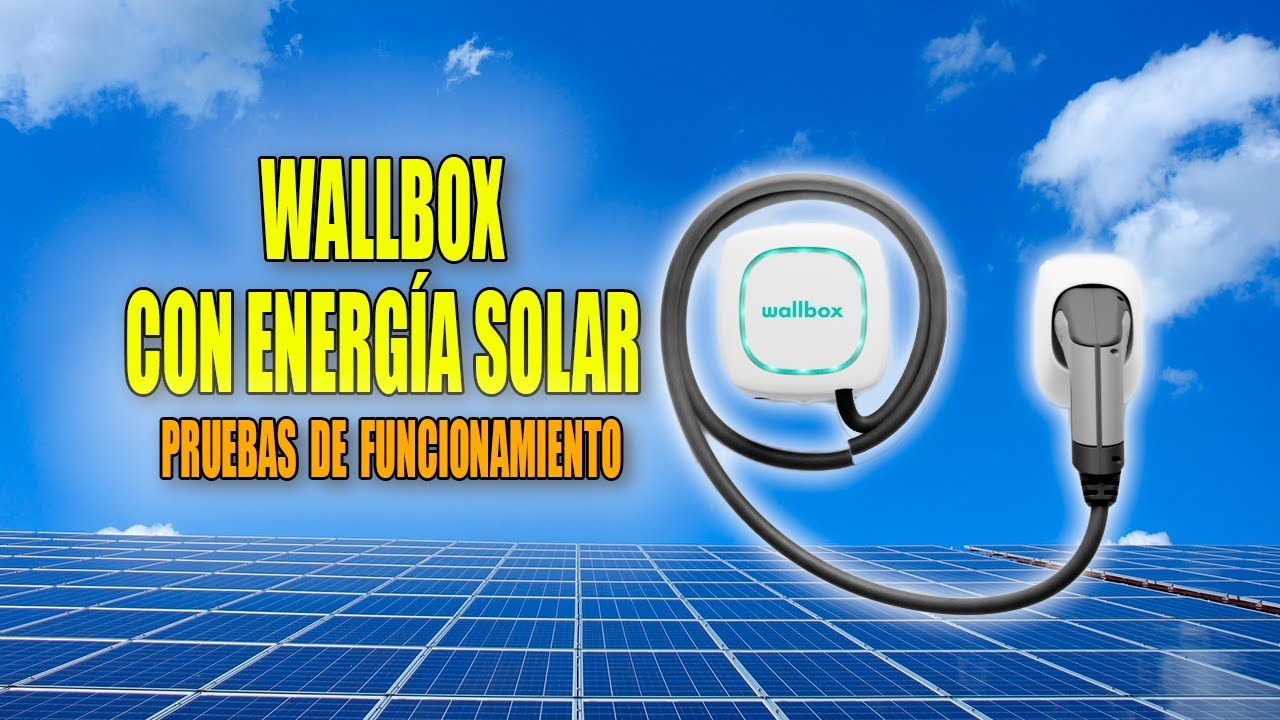 Wallbox Pulsar Plus - Pruebas en instalación fotovoltaica - Gestión excedente paneles solares